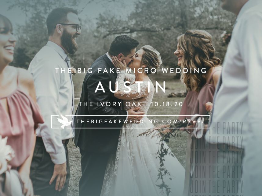 Get Your Tickets for The Big Fake Micro Wedding Austin