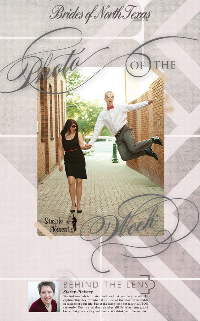 Brides of North Texas photo of the week Simple Moments Photography
