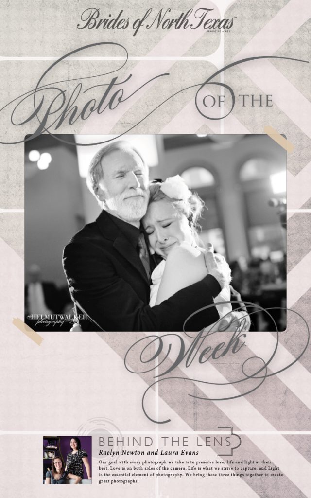 Brides of North Texas photo of the week Helmutwalker Photography Dallas Fort Worth wedding photographers