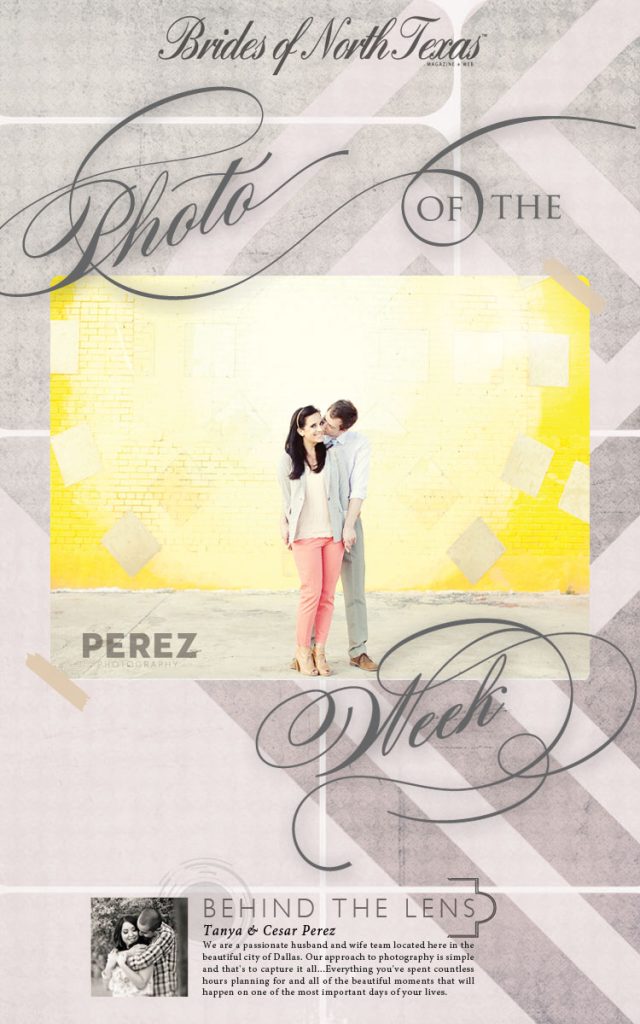 Photo of the Week - Brides of North Texas - Perez Photography - Texas Wedding Photography