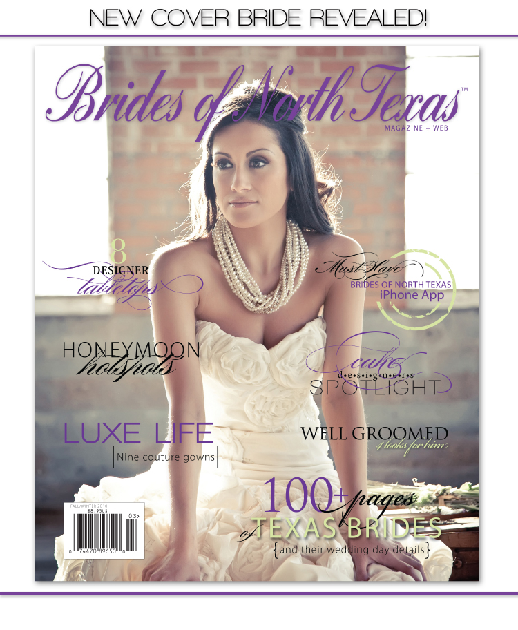 Brides of North Texas, Dallas and Fort Worth Wedding Inspiration