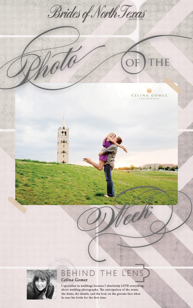 Brides of North Texas, Photo of the Week Celina Gomez