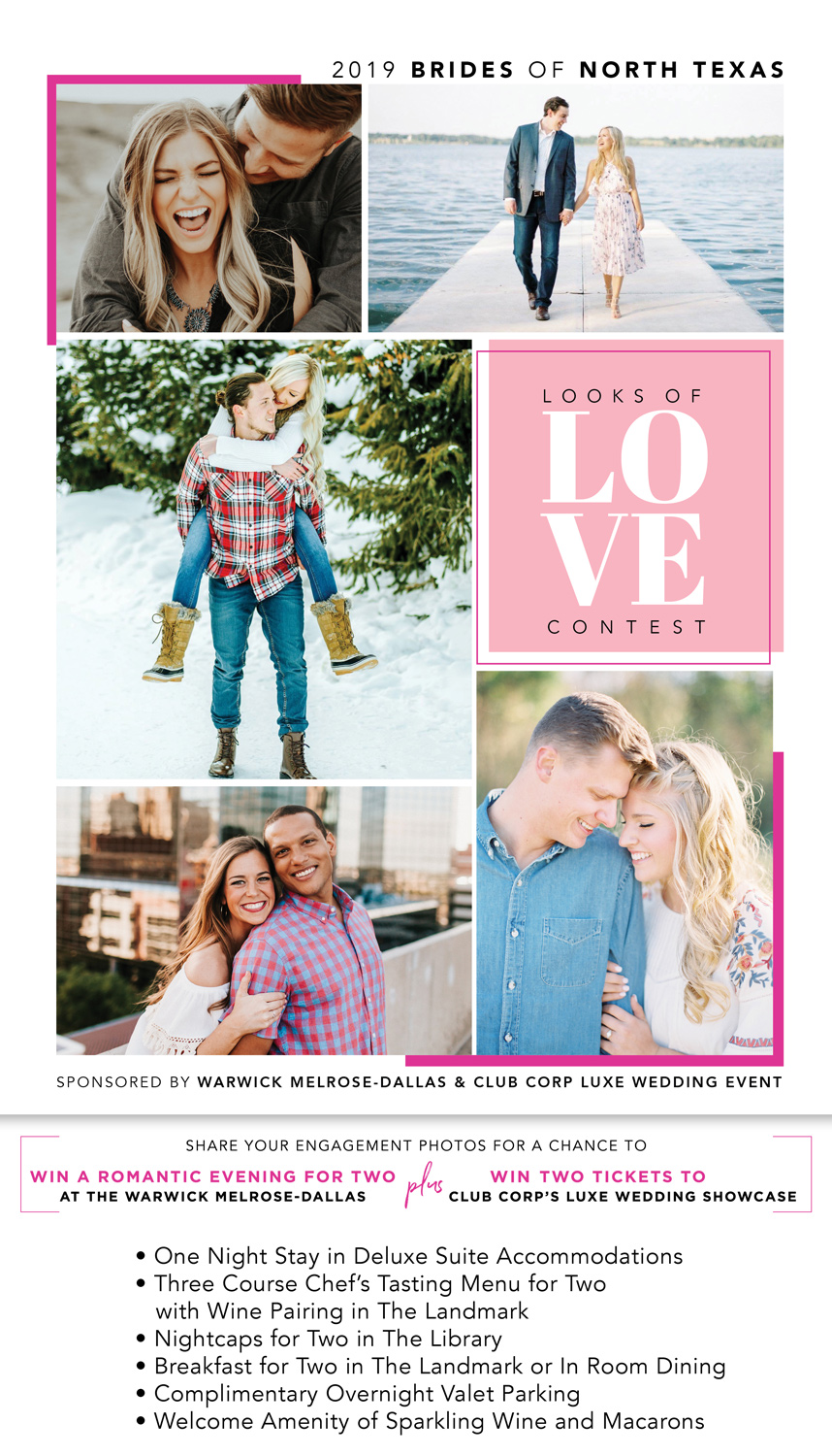 Looks of Love 2019 Contest - Sponsored by The Warwick Melrose-Dallas & The LUXE Wedding Event