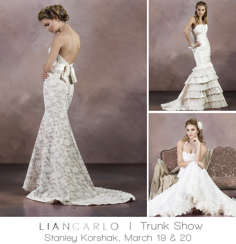 Liancarlo Trunk Show at The Bridal Salon at Stanley Korshak