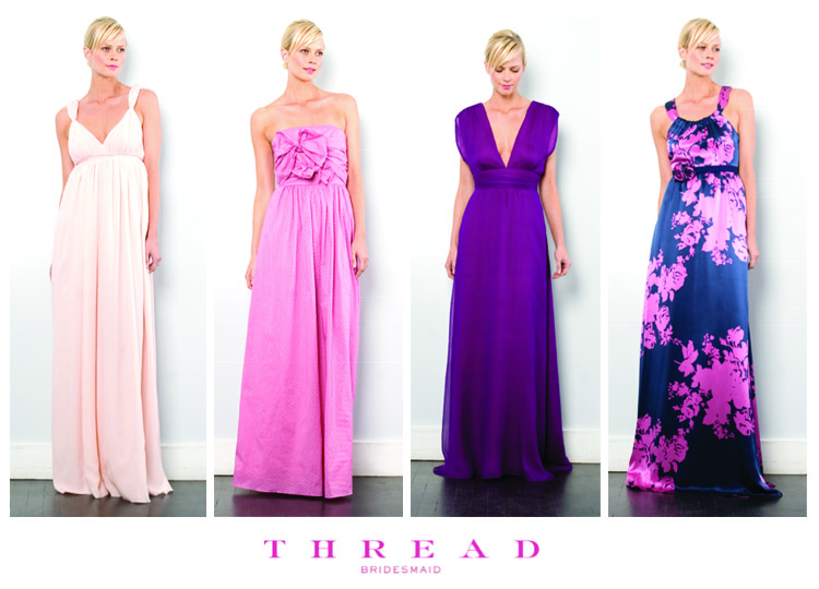 Find the 2010 Spring Collection from Thread at Bella Bridesmaid in Dallas, Texas