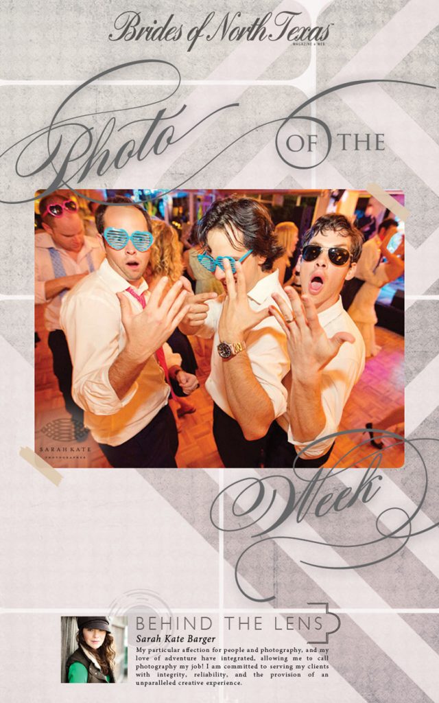 Photo of the week by Dallas wedding photographer Sarah Kate, Photographer