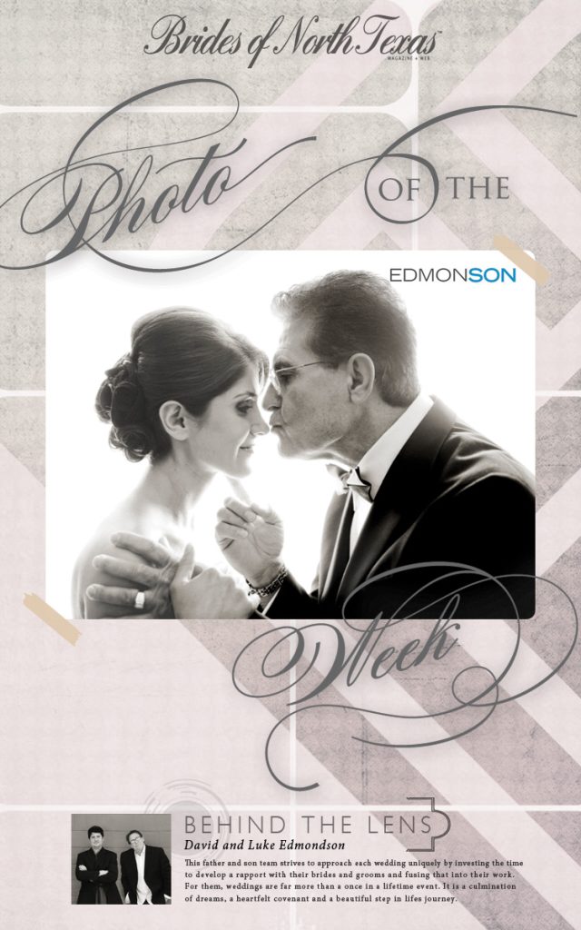 Brides of North Texas photo of the week Texas wedding photography Edmonson Weddings Dallas Fort Worth