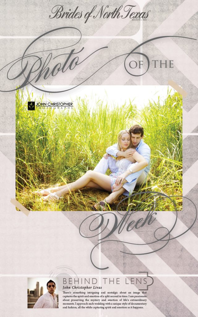 Brides of North Texas photo of the week John Christopher Photographs