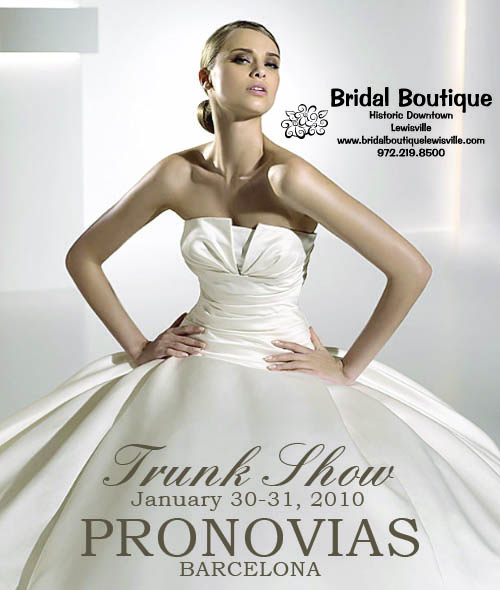 Pronovias Trunk Show at Bridal Boutique in Lewisville, Texas