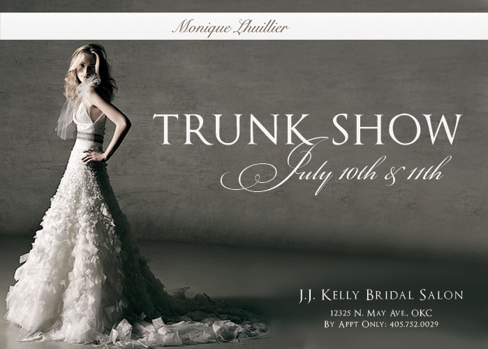 Monique Lhuillier trunk show at J.J. Kelly Bridal Salon in Oklahoma City