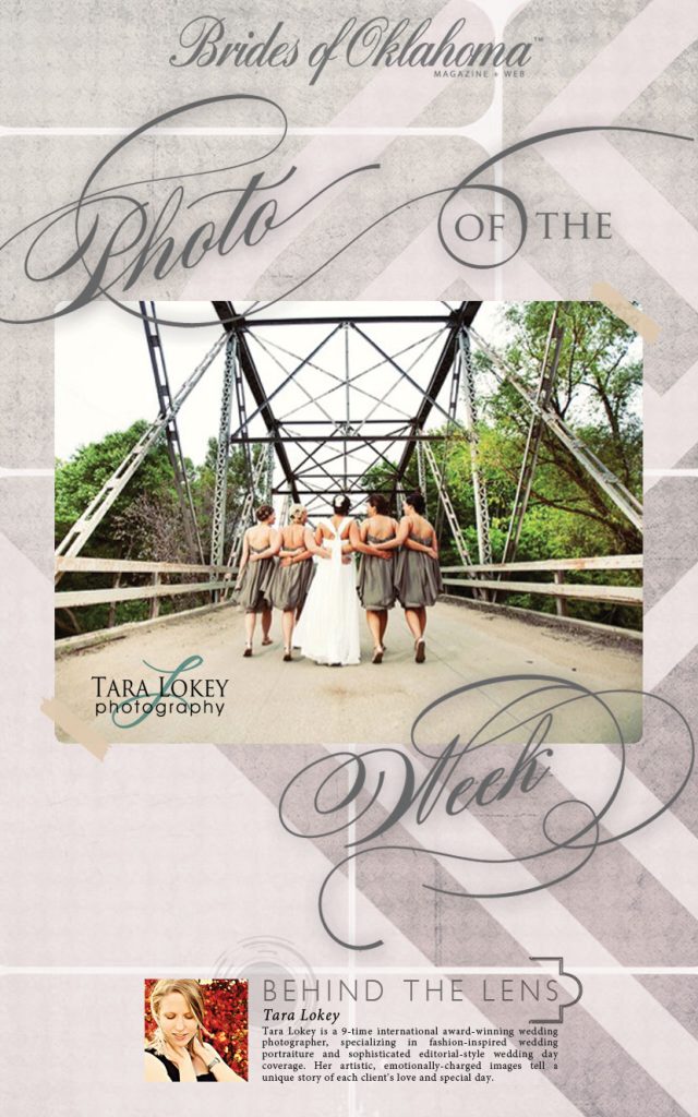 Brides of Oklahoma Photo of the Week Tara Lokey Photography