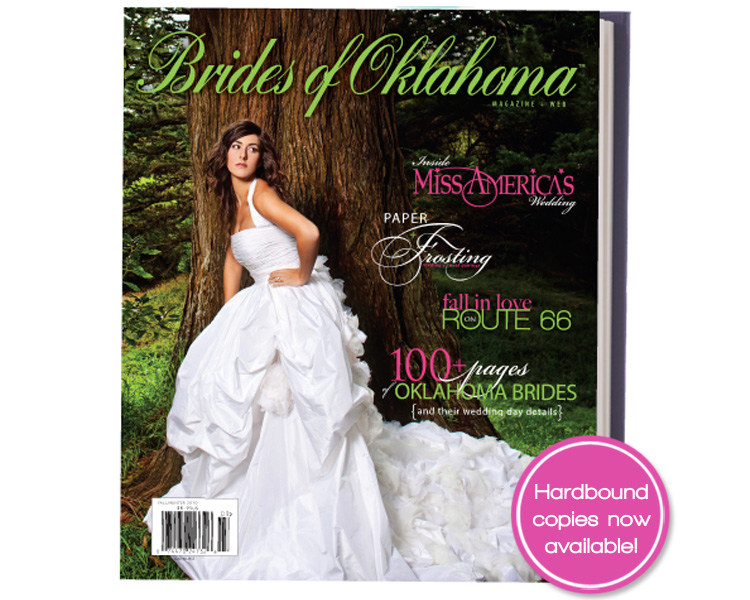 Now available, get your Brides of Oklahoma hardbound magazine.