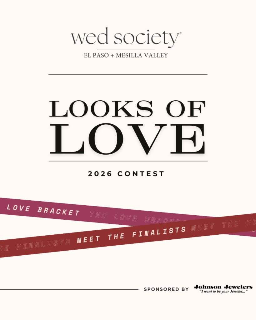 Wed Society El Paso Looks of Love 2026 Contest promotional banner sponsored by Johnson Jewelers