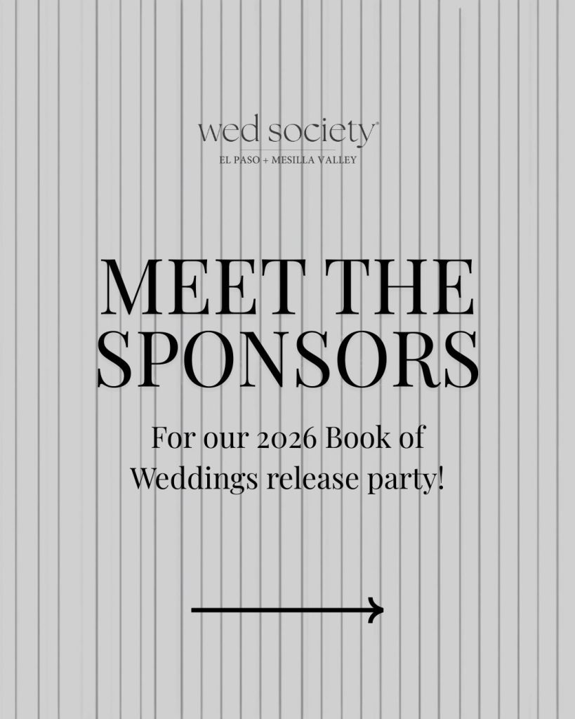 Wed Society El Paso + Mesilla Valley sponsor announcement for 2026 Book of Weddings release party