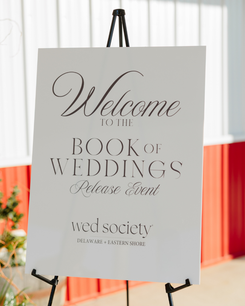 Custom welcome sign by Lilly Lu Designs for Wed Society Delaware Book of Weddings Release Event at King Cole Farm in Dover, Delaware.